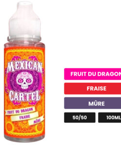 E-liquide Fruit du Dragon Fraise Mûre Mexican Cartel 100 ml