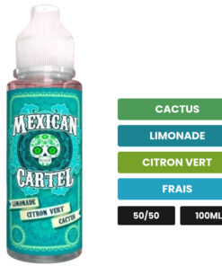 E-liquide Limonade Citron Vert Cactus Mexican Cartel 100 ml