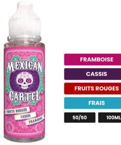 E-liquide Fruits Rouges Cassis Framboise Mexican Cartel 100 ml